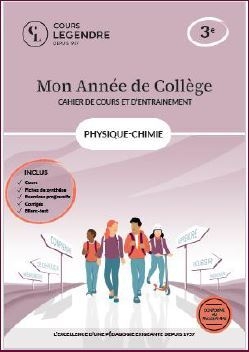 Mon année de collège - cahier de cours et d'entraînement - physique-chimie - 3ème - Image principale