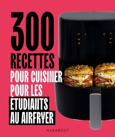 300 recettes au airfryer pour les étudiants - Image principale