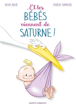 Et les bébés viennent de saturne - Image principale