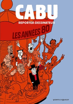 Cabu reporter-dessinateur - tome 02 - Image principale