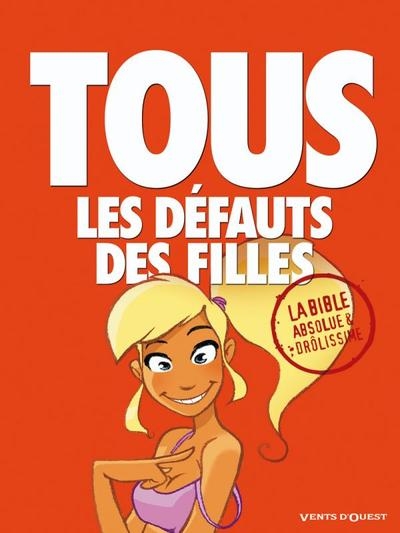 Tous les défauts des filles - la bible - Image principale
