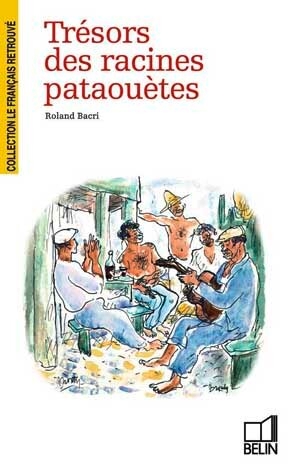 Trésors des racines pataouètes - Image principale