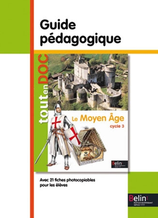 Le moyen âge - guide pédagogique - Image principale