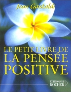Le petit livre de la pensée positive - Image principale