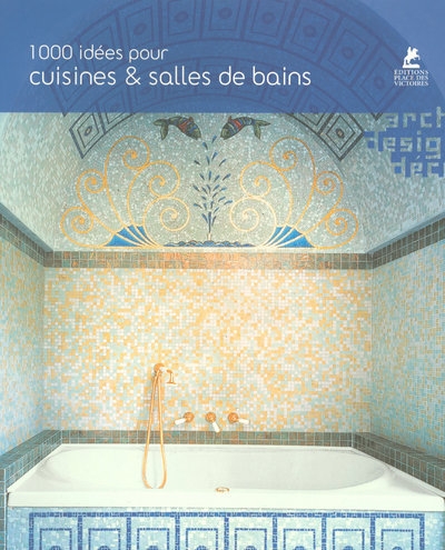 1000 idées pour cuisines & salles de bains - Image principale