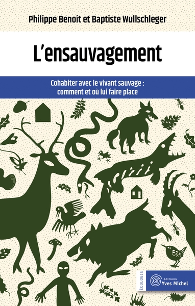 L'ensauvagement : cohabiter avec le vivant sauvage - Image principale