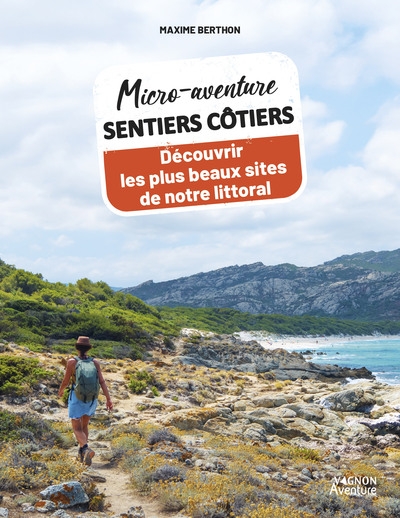 Micro-aventure sentiers côtiers - découvrir les plus beaux sites de notre littoral - Image principale