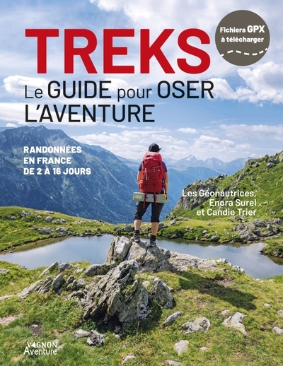 Treks - le guide pour oser l'aventure - randonnées en france de 2 à 16 jours - Image principale