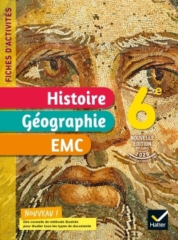Fiches d'activités histoire-géographie-emc 6e - ed. 2021 - cahier élève - Image principale