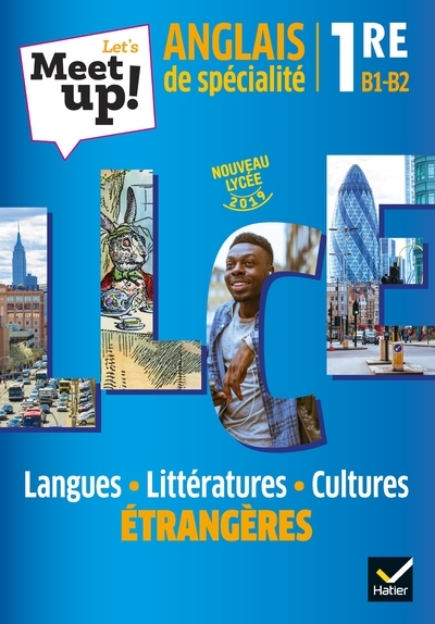 Let's meet up ! - anglais llce 1re éd. 2019 - livre élève - Image principale