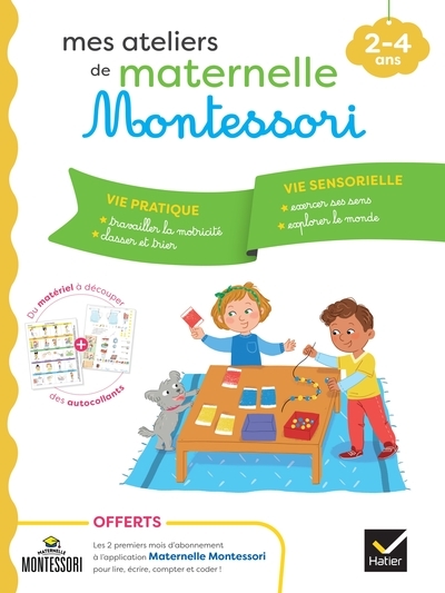Mes ateliers de maternelle montessori vie pratique - vie sensorielle 2-4 ans - Image principale