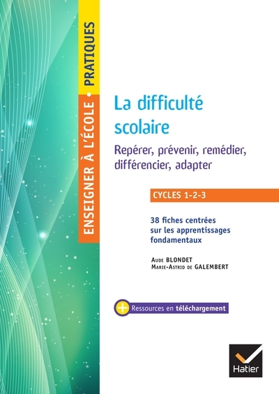 Enseigner - cycles 1 à 3 - la difficulté scolaire repérer, prévenir, remédier, différencier, adapter - Image principale