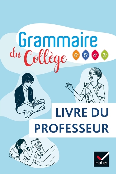 Grammaire du collège - français 6e/cycle 4 éd 2019 - livre du professeur - Image principale