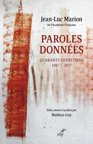 Paroles donnees - quarante entretiens 1987-2017 - Image principale