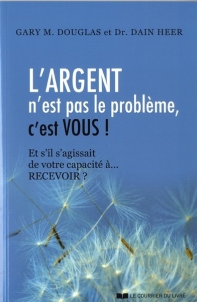 L'argent n'est pas le problème, c'est vous ! - Image principale