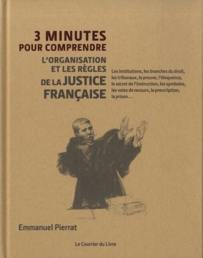 3 minutes pour comprendre l'organisation et les règles de la justice française - Image principale