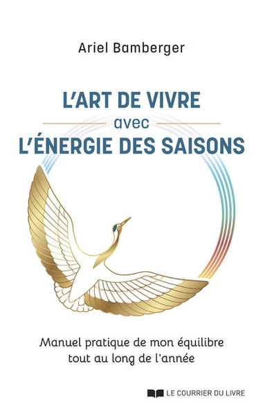 L'art de vivre avec l'énergie des saisons - manuel pratique de mon équilibre tout au long de l'année - Image principale