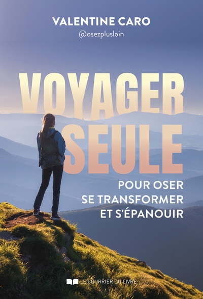 Voyager seule - pour oser, se transformer et s'épanouir - Image principale
