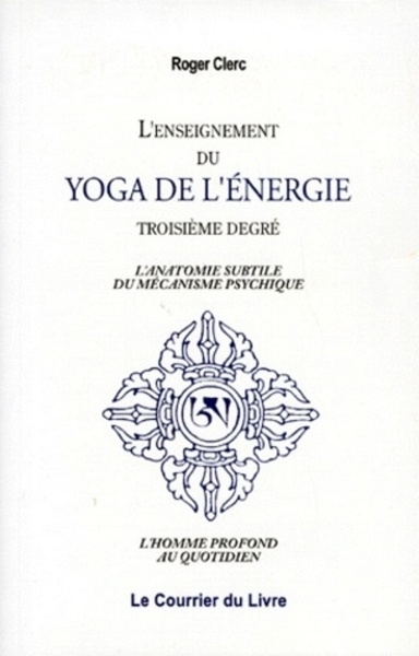 Enseignement du yoga de l'energie du 3eme degre - Image principale