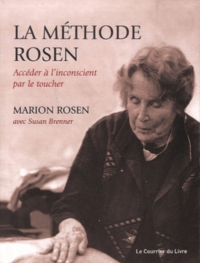 La méthode rosen, accéder à l'inconscient par le toucher - Image principale