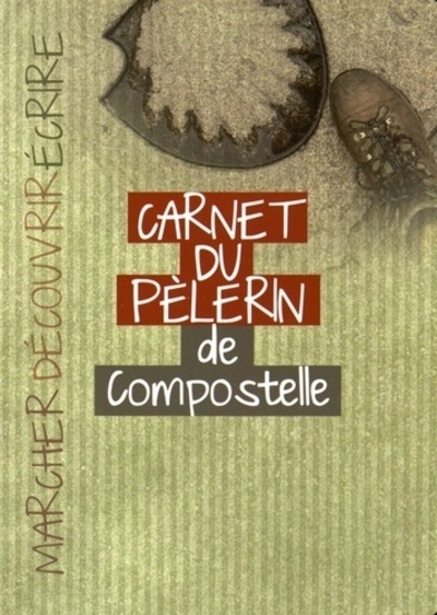 Carnet du pèlerin de compostelle - Image principale