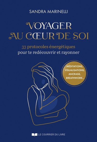 Voyager au coeur de soi - 33 protocoles énergétiques pour te redécouvrir et rayonner - Image principale