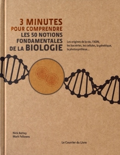 3 minutes pour comprendre les 50 notions fondamentales de la biologie - Image principale