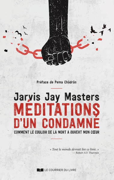 Méditations d'un condamné - comment le couloir de la mort a ouvert mon coeur - Image principale