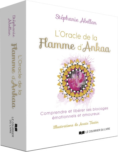 L'oracle de la flamme d'ankaa - comprendre et libérer ses blocages émotionnels et amoureux - Image principale