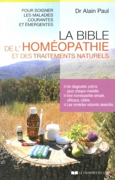 La bible de l'homéopathie et des traitements natu rels - Image principale