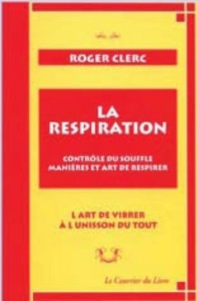 La respiration - contrôle du souffle, manières et art de respirer - Image principale