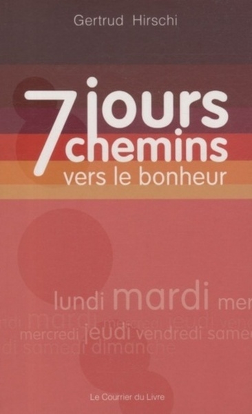 7 jours 7 chemins vers le bonheur - Image principale
