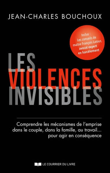 Les violences invisibles - comprendre les mécanismes de l'emprise dans le couple, dans la famille, a - Image principale
