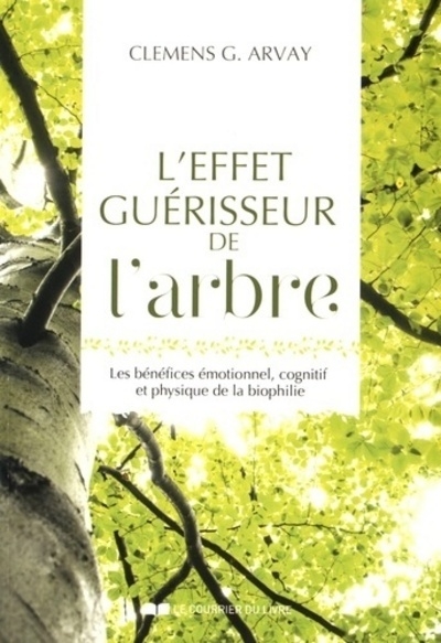 L'effet guérisseur de l'arbre - les bénéfices émotionnel, cognitif et physique de la biophilie - Image principale