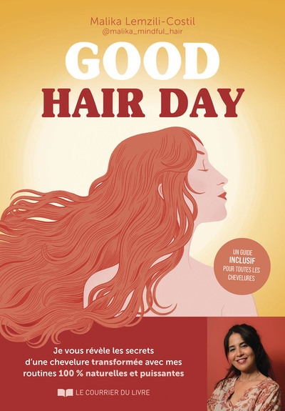 Good hair day - je vous révèle les secrets d'une chevelure transformée avec mes routines 100 % naturelles et puissantes - Image principale