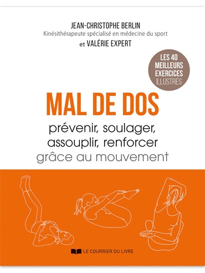 Mal de dos - prévenir, soulager, assouplir, renforcer grâce au mouvement - Image principale
