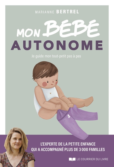 Mon bébé autonome - je guide mon tout-petit pas à pas - Image principale