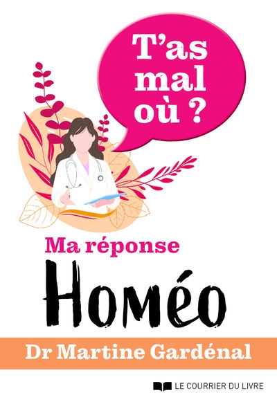 T'as mal où ? ma réponse homéo - Image principale
