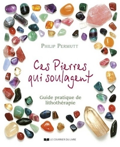 Ces pierres qui soulagent - tome 1 - Image principale