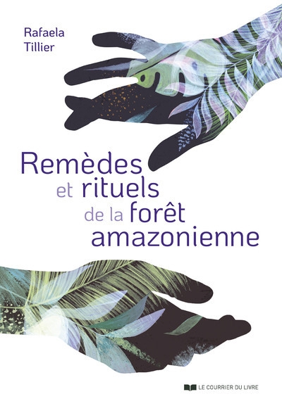 Remèdes et rituels de la forêt amazonienne - Image principale