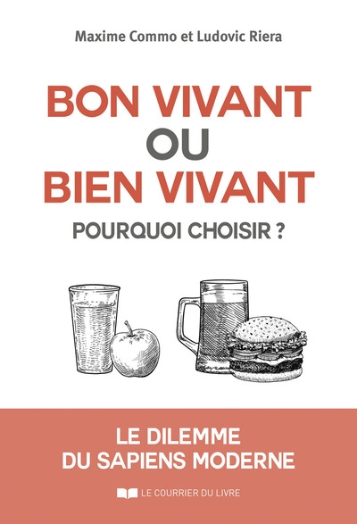Bon vivant ou bien vivant, pourquoi choisir ? - le dilemme du sapiens moderne - Image principale