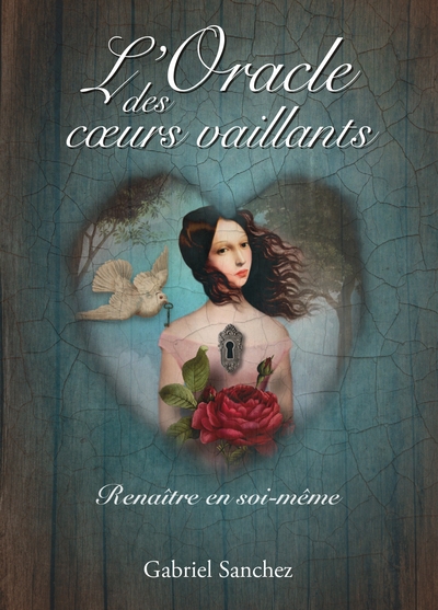 L'oracle des coeurs vaillants - renaître en soi-même - Image principale