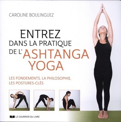 Entrez dans la pratique de l'ashtanga yoga - Image principale