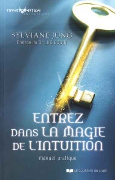 Entrez dans la magie de l'intuition - manuel pratique - Image principale