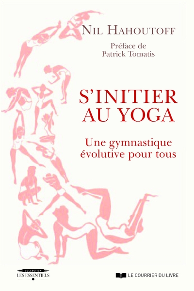 S'initier au yoga - une gymnastique évolutive pour tous - Image principale