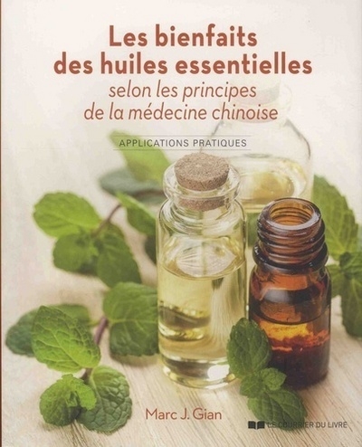 Les bienfaits des huiles essentielles selon les principes de la médecine chinoise - Image principale