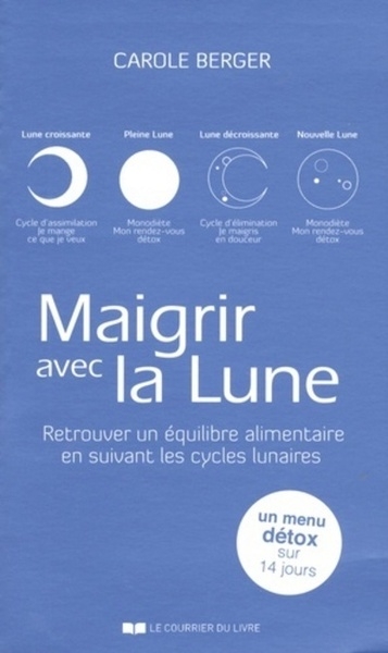 Maigrir avec la lune - retrouver un équilibre alimentaire en suivant les cycles lunaires - Image principale