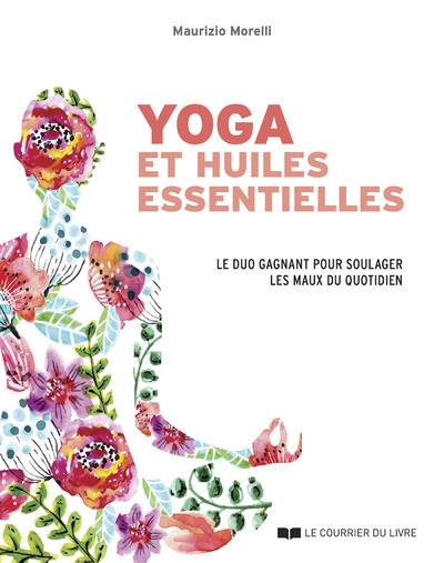 Yoga et huiles essentielles - le duo gagnant pour soulager les maux du quotidien - Image principale
