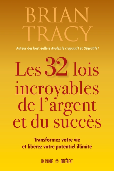 Les 32 lois incroyables de l'argent et du succès - transformez votre vie et libérez votre potentiel illimité - Image principale