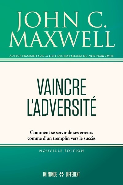 Vaincre l'adversité - comment se servir de ses erreurs comme d'un tremplin vers le succès - Image principale
